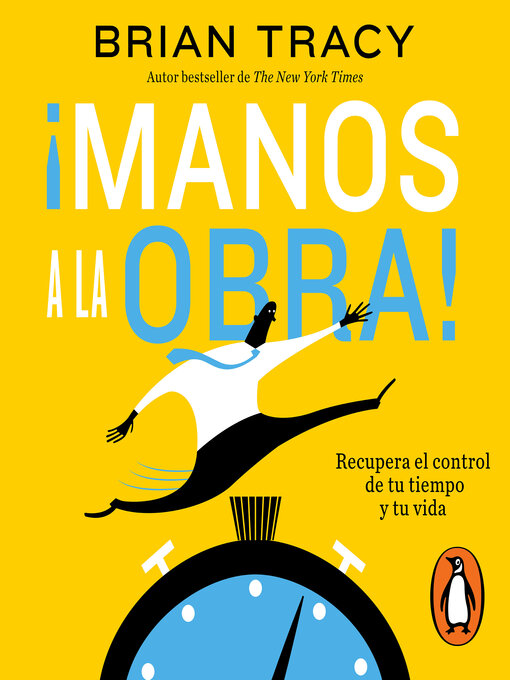 Title details for ¡Manos a la obra! by Brian Tracy - Wait list